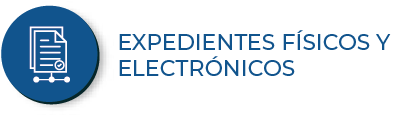Expedientes fiicos y electrónicos